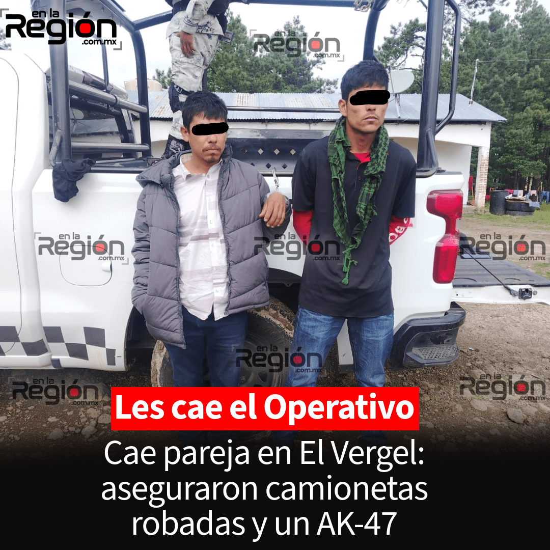 Aseguran vehículos robados y un arma AK-47 en El Vergel, municipio de Balleza