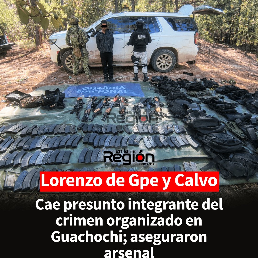 Aseguran armamento, equipo táctico y detienen a un hombre en operativo cerca de Caborachi, Guachochi
