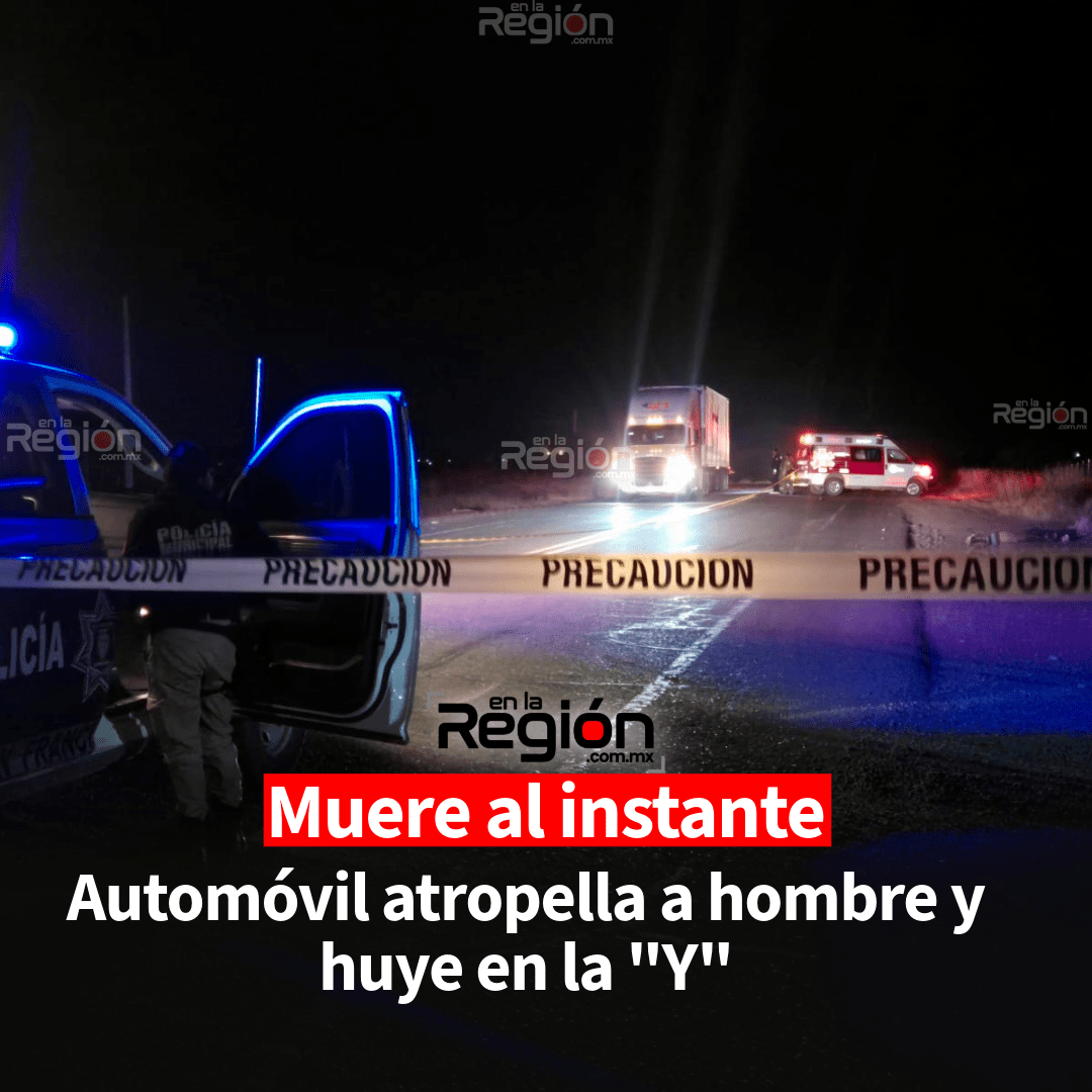 Fallece hombre tras ser atropellado en la carretera a San Francisco del Oro