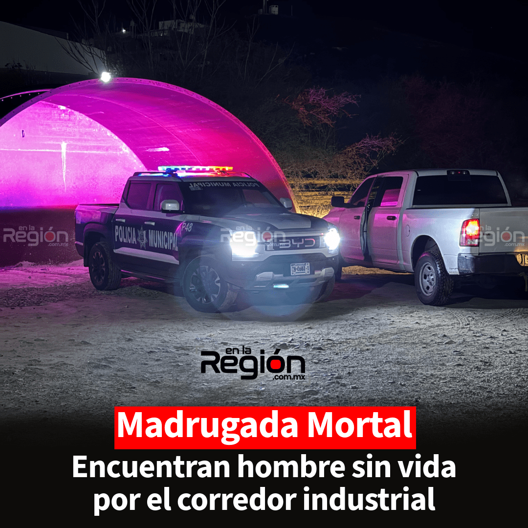 Hallan cuerpo sin vida en el corredor industrial durante la madrugada