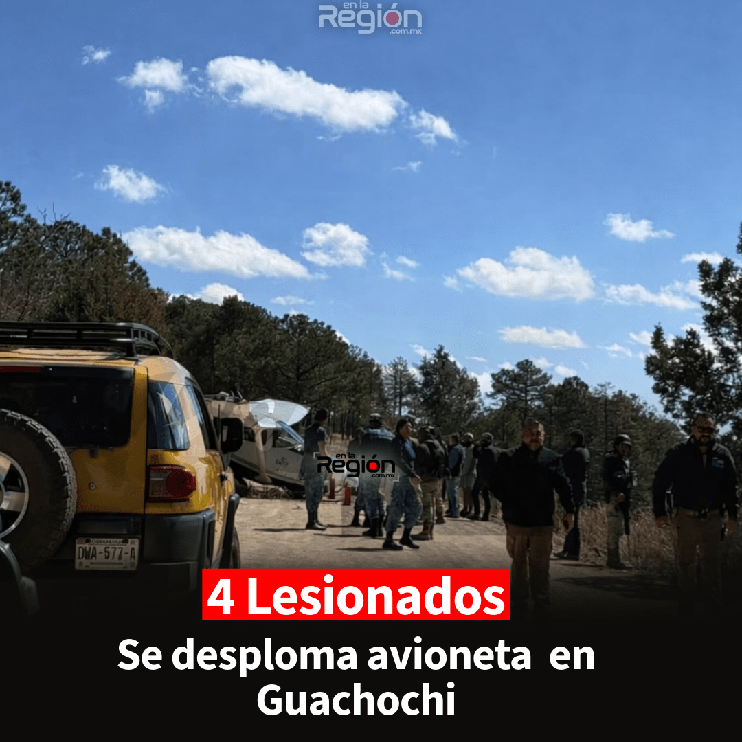 Accidente de avioneta deja cuatro lesionados en Guachochi