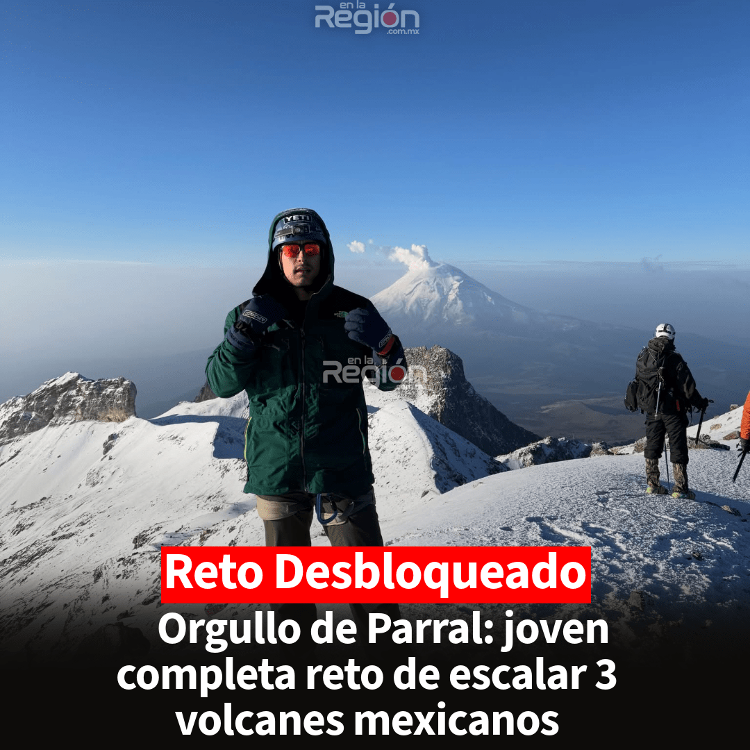Parralense conquista la cima del Iztaccíhuatl y completa reto internacional de montaña