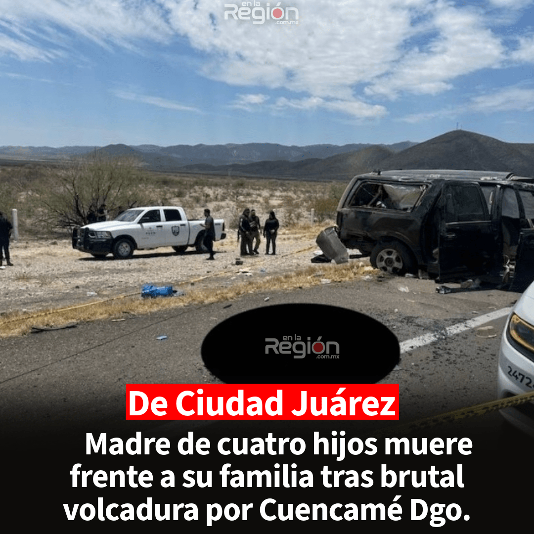 Muere madre de cuatro niños tras volcadura en Cuencamé; viajaban 12 personas en una camioneta