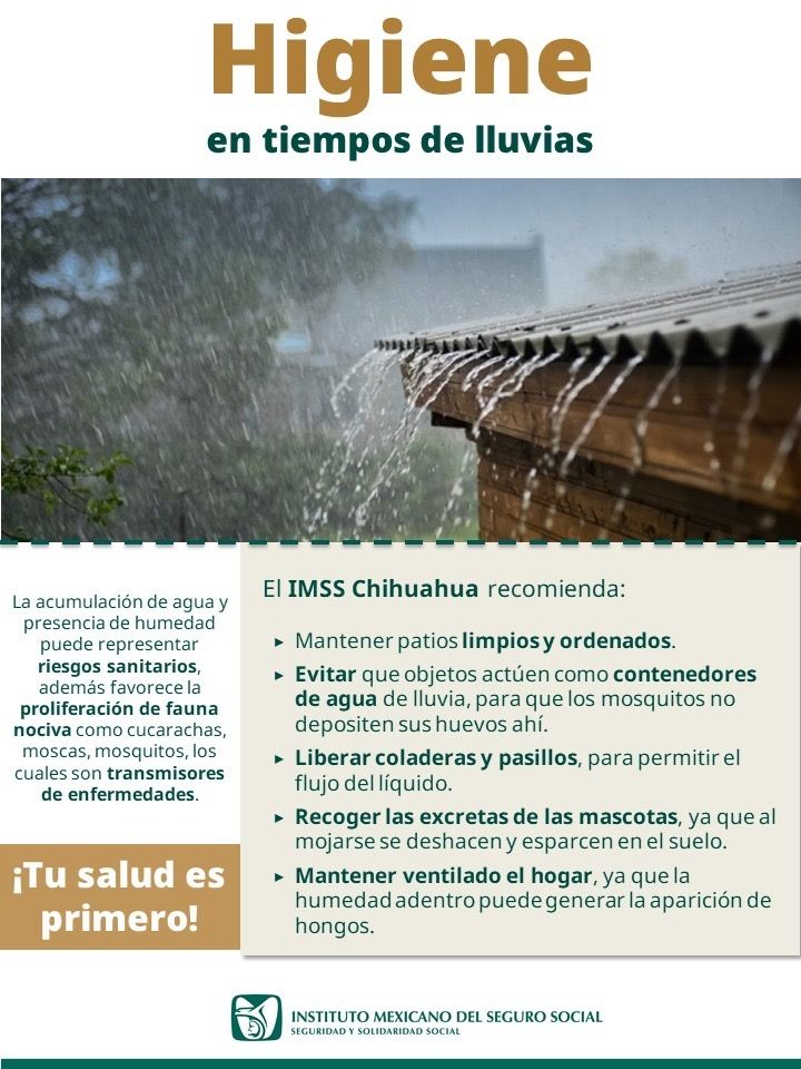 Pide IMSS Chihuahua reforzar acciones preventivas, para evitar riesgos sanitarios por lluvia