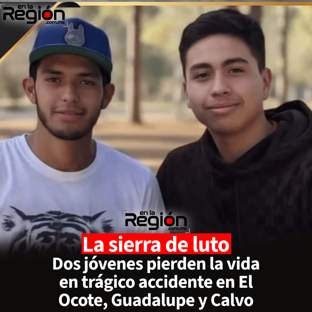 Trágico accidente en El Ocote deja dos jóvenes sin vida