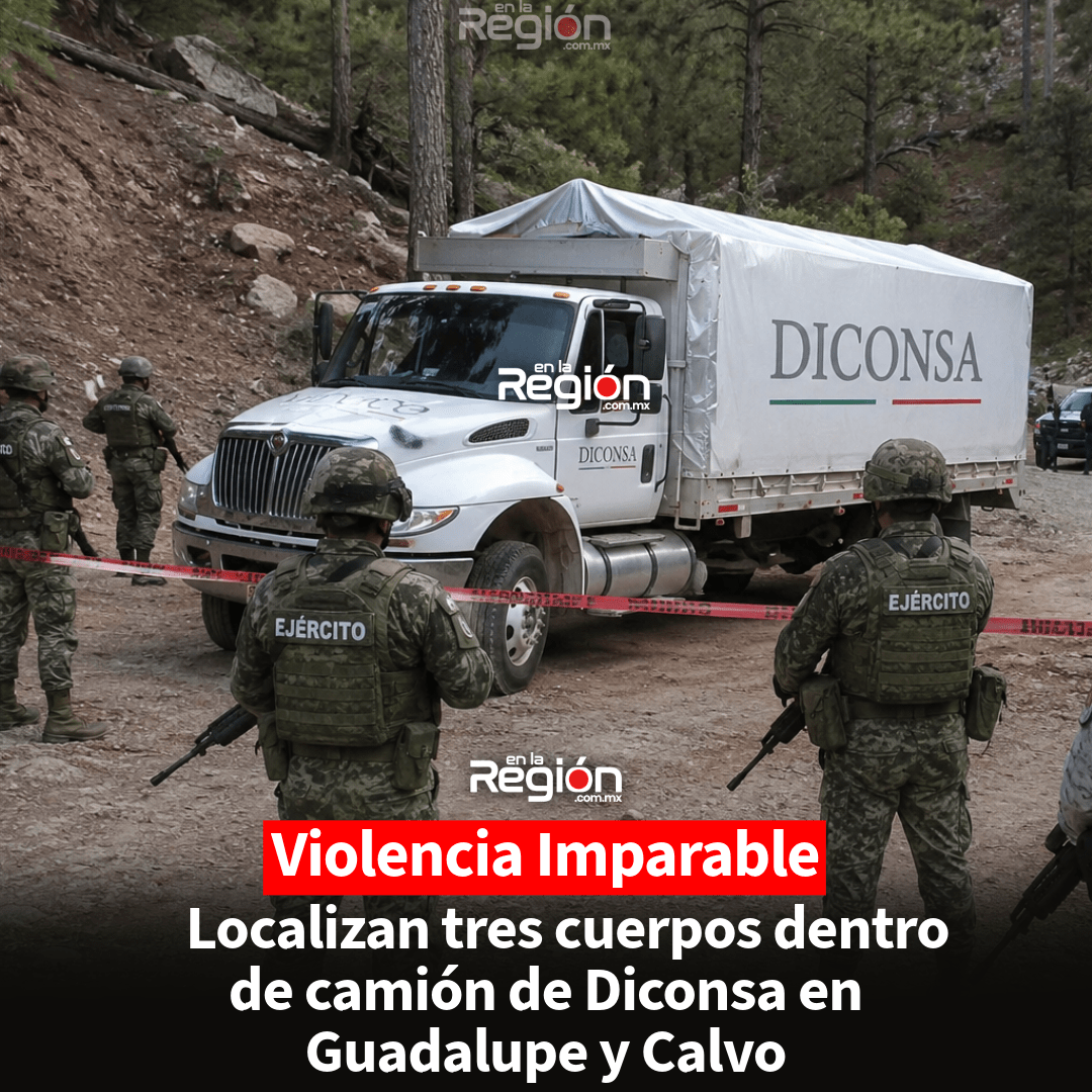 Tres cuerpos sin vida son localizados dentro de un camión de Diconsa en Guadalupe y Calvo
